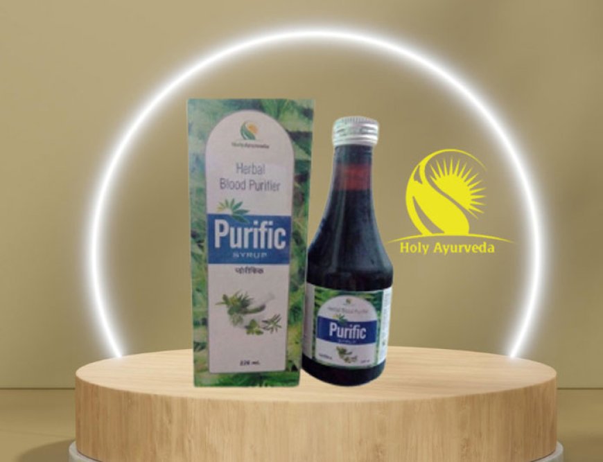 PURIFIC: Ayurvedic Blood Purifier Syrup by Holy Ayurveda – Your Key to Healthier Living