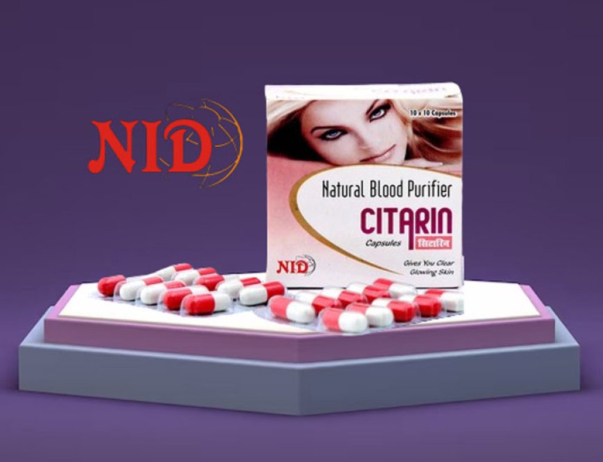 Citarin Capsules: Experience Radiant Skin with NID's Ayurvedic Blood Purifier