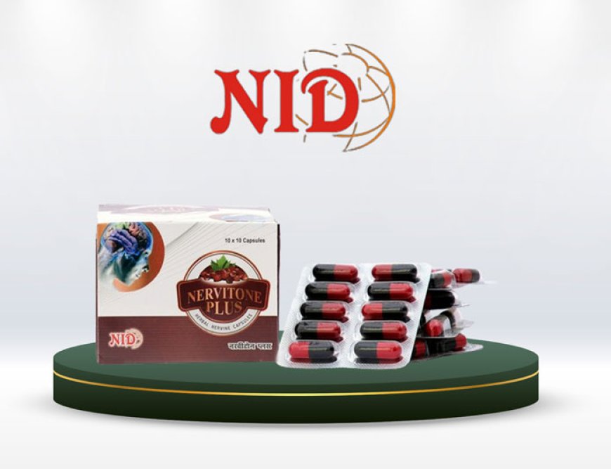 Nervitone Plus Capsules: A Natural Way to Rejuvenate Your Nervous System with NID